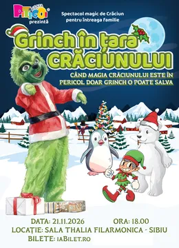 Sibiu: Grinch in Tara Craciunului