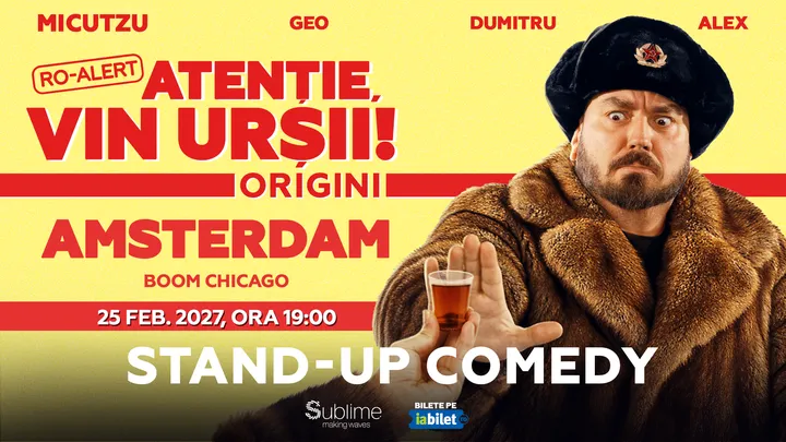 Amsterdam: Stand-up Comedy cu Micutzu, Geo Adrian si George Dumitru - “Atentie, vin ursii!” - ORA 19:00