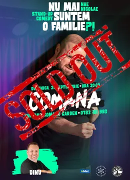 Comana: „Nu mai suntem o FAMILIE?!” Show nostalgic de stand-up cu Nae Nicolae