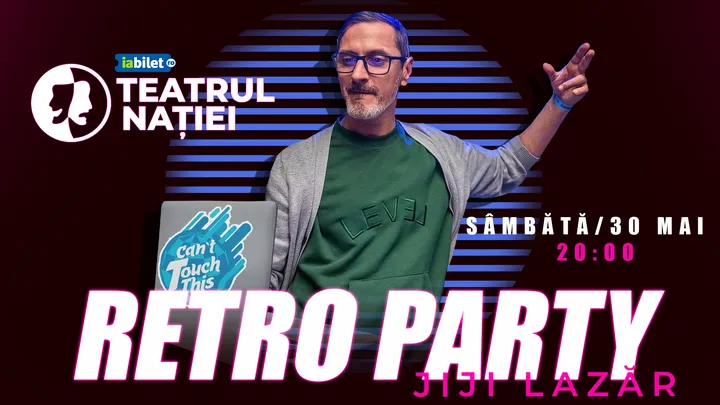 Ploiești: Retro party — Can’t Touch This cu Dj Jiji Lazăr