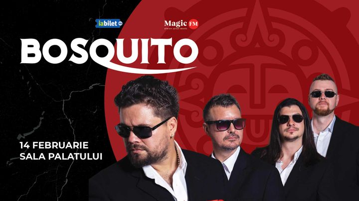 Bosquito - Valentine’s Day la Sala Palatului