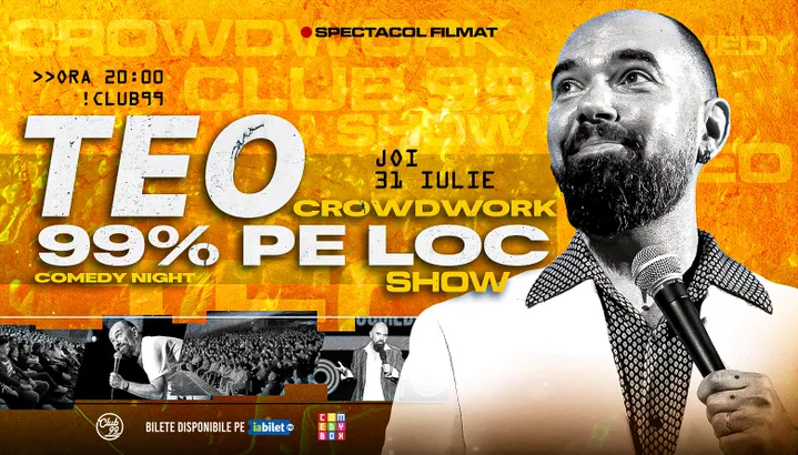 Teo - 99% pe loc | Crowdwork Comedy Show la Club 99
