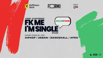 FK Me I'm Single at FORM Space