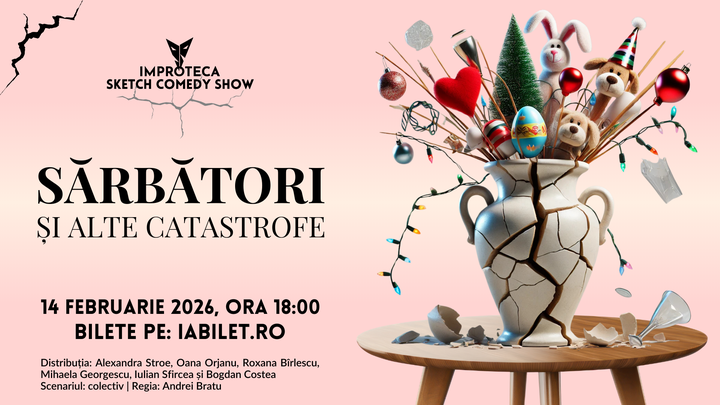 Sărbători și alte catastrofe - sketch comedy Improteca