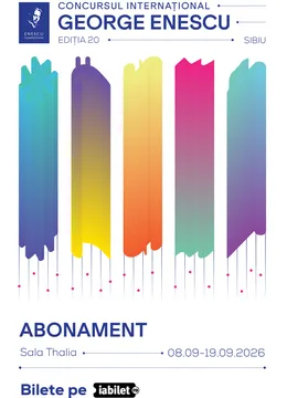 Sibiu: Abonamente - Concursul International George Enescu