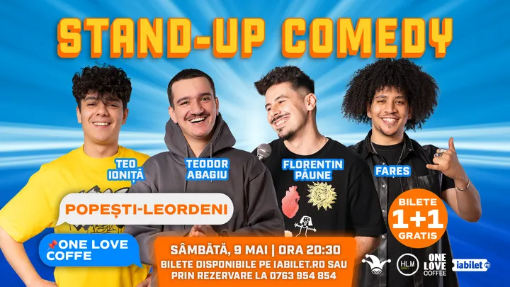 Popesti-Leordeni: Stand Up Comedy cu Teo Ioniță, Teodor Abagiu, Florentin Păune și Fares