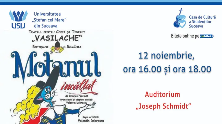 Suceava: Teatru pentru copii „Motanul încălțat” - ora 16:00