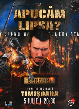 Timișoara: Stand-Up Comedy politic cu Serghei - „Apucăm lipsa?” (LATE SHOW)