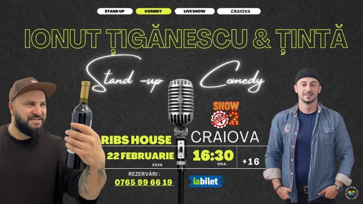 Craiova: Stand-up Comedy cu Ionut Tiganescu si George Tinta - show 2