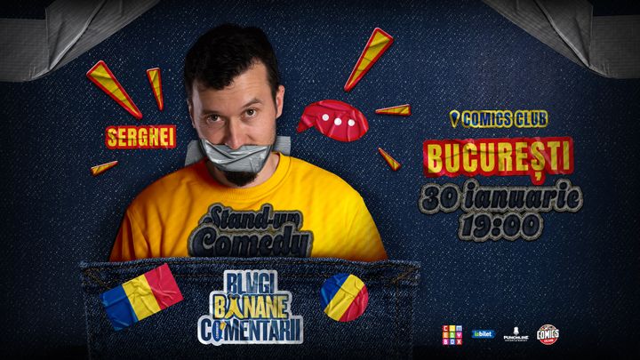 Stand-Up politic cu Serghei - "Blugi, banane, comentarii" la ComicsClub!