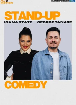 Pitești: Stand-Up Comedy cu Ioana State și George Tănase