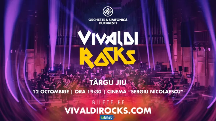 Târgu-Jiu: Vivaldi Rocks - Orchestra Simfonică București