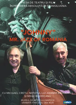 Piesa de teatru "Johnny – Mr Jazz of Romania"