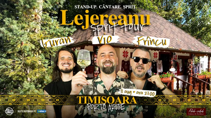 Timișoara: Vio, Frîncu și Guran - Lejereanu Spriț Tour