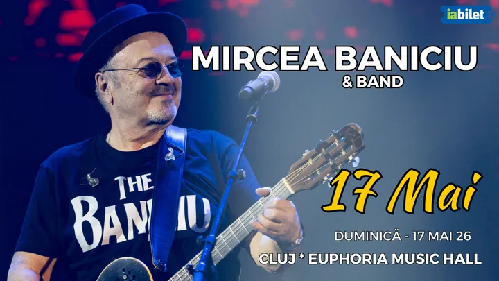Cluj-Napoca: Mircea Baniciu & Band