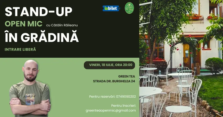 Stand-up Comedy Open Mic la Ceainăria Green Tea