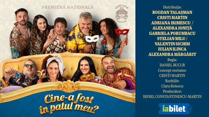Galati: Cine-a fost în patul meu – Premieră națională