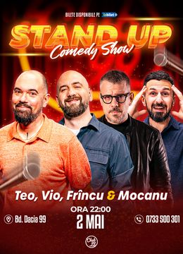 Stand-up Comedy cu Teo, Vio, Frîncu & Mocanu la Club 99