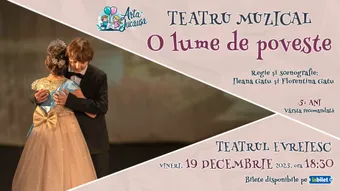 O Lume de Poveste - Spectacol de Teatru Muzical