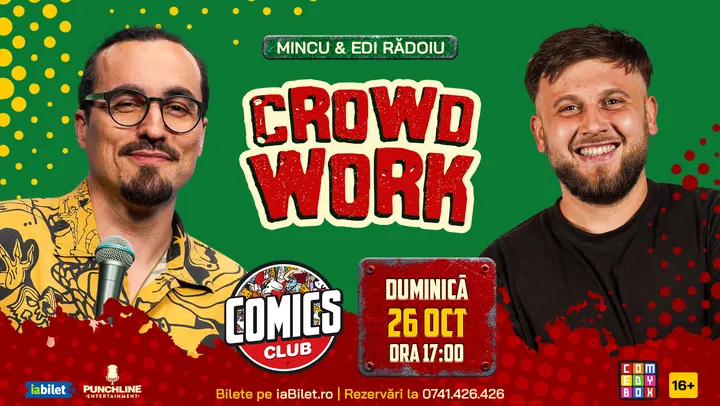 CrowdWork cu Mincu și Edi Rădoiu la ComicsClub!