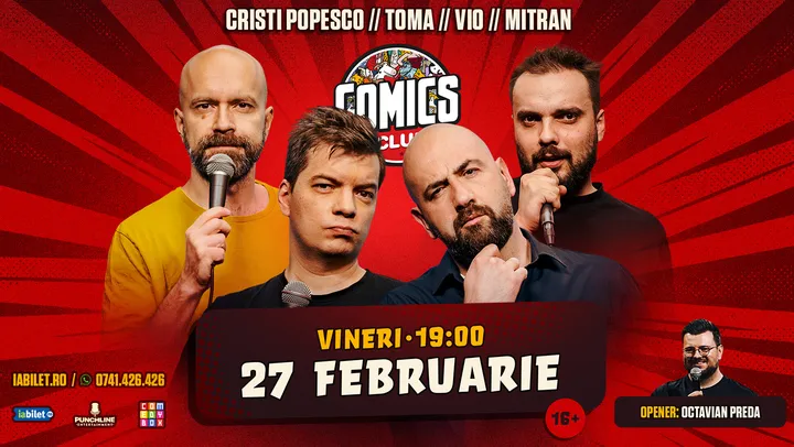 Stand-up cu Cristi Popesco, Toma, Vio și Mitran la ComicsClub!