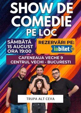 Show de comedie pe loc - Alt Ceva