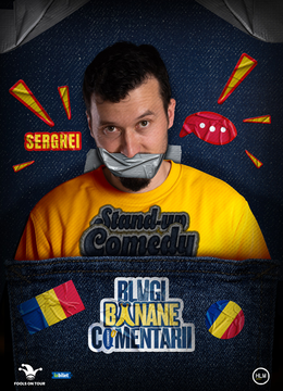 Timisoara: Stand-Up politic cu SERGHEI - "Blugi, banane, comentarii"