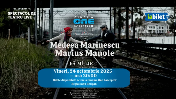 Brașov: Spectacol de Teatru LIVE ''Fa-mi loc!'' cu Medeea Marinescu & Marius Manole
