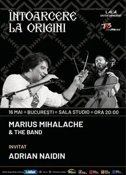 Întoarcere la Origini: Marius Mihalache & Band invitat – Adrian Naidin