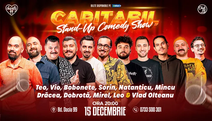 Stand-up Comedy cu Teo, Vio, Mihai Bobonete, Sorin Pârcălab, Natanticu, Mincu, Dracea, Dobrota, Mirel Popinciuc, Leo & Vlad Olteanu