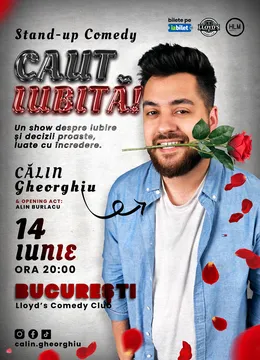 Lloyd's: Caut Iubită! Stand-up comedy cu Călin Gheorghiu