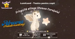 "Fricoșilă atinge Steaua Curajului" | Spectacol de teatru interactiv pentru copii + Petrecerea Prietenilor LumiLunzi