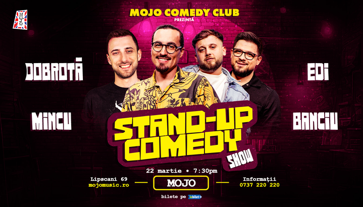 Stand-Up Comedy cu Mincu, Dobrota, Banciu, Edi Radoiu