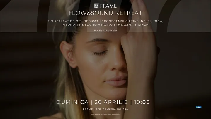 Cluj-Napoca: Flow&Sound Retreat @ FRAME