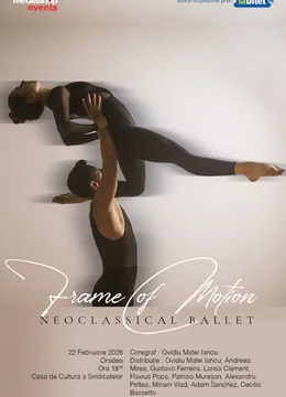 Oradea: „Frame of Motion” - Spectacol de balet