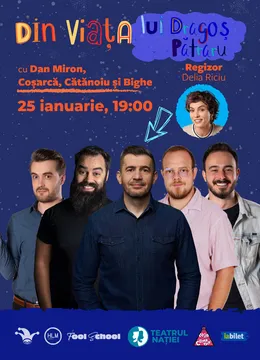 Ploiesti: Din viața lui Dragoș Pătraru — Comedy Show by THE FOOL