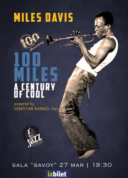 Miles Davis – 100 Miles: A Century Of Cool – 100th Anniversary