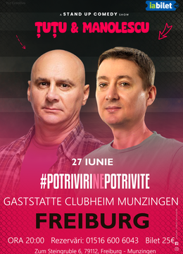 Freiburg : Stand-up Comedy - Dan Tutu si Cristi Manolescu
