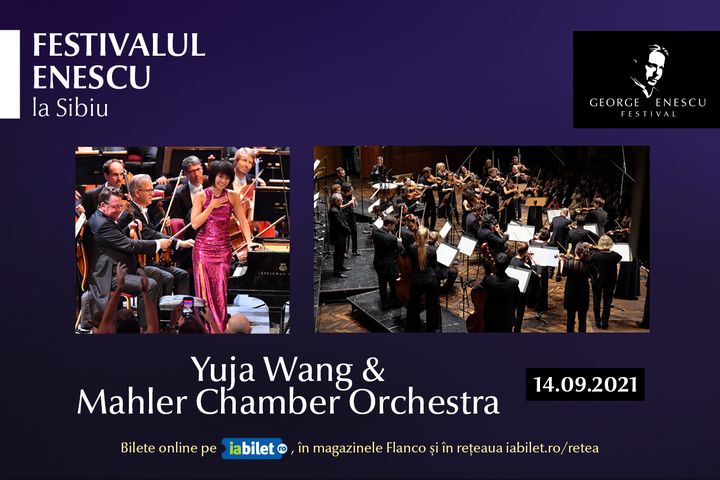 Recital Yuja Wang & Mahler Chamber Orchestra la Festivalul Enescu la Sibiu