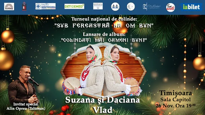 Timisoara: Sub fereastră la om bun! Suzana și Daciana Vlad- Gemenele Folclorului Maramureșean