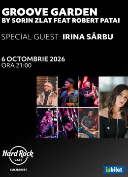 Concert Groove Garden by Sorin Zlat feat. Robert Patai la Hard Rock Cafe