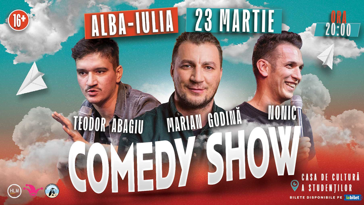Alba Iulia: Show de comedie cu Marian Godină, Bogdan Nonic și Teodor Abagiu