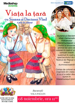 Teatru de copii & Concert cu Suzana și Daciana Vlad Gemenele Folclorului Maramureșean