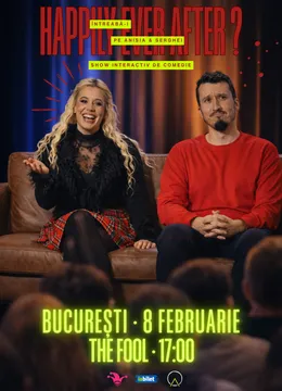 The Fool: Happily Ever After? Întreabă-i pe Anisia & Serghei: Spectacol de comedie interactiv cu publicul