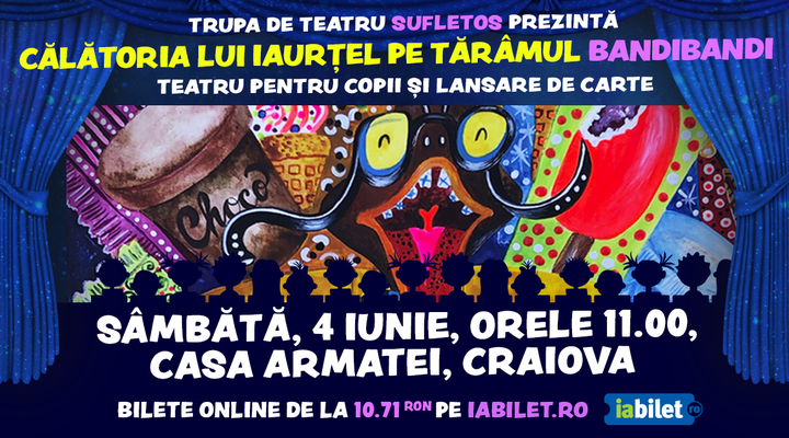 Călătoria lui Iaurţel pe tărâmul Bandibandi - teatru pentru copii si lansare de carte
