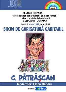 Iasi: Show de caricatura - Eveniment caritabil