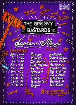 Turneu The Groovy Bastards - lansare de album ,,KVLT''
