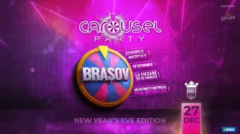 Brasov: CAROUSEL PARTY - 27 dec @ Kruhnen Musik Halle