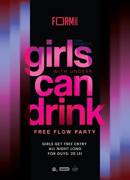 Girls Can Drink: Free Flow Party at FORM Space