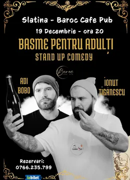 Slatina: Stand-up comedy - Basme pentru Adulti